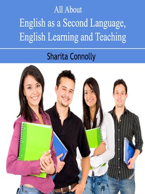 cover image of All About English as a Second Language, English learning and Teaching